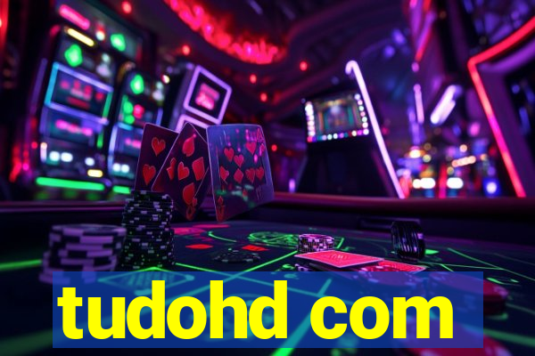 tudohd com